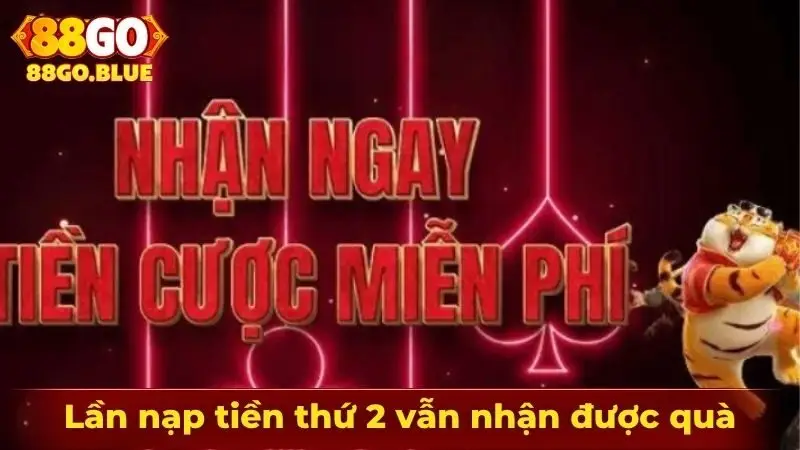 Lần nạp tiền thứ 2 vẫn nhận được quà